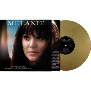 Melanie - One Night Only - The Eagle Mountain House (Gold Vinyl)