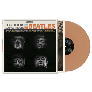 A Buddha Lounge Tribute to The Beatles (Peach Vinyl) - Cleopatra Records