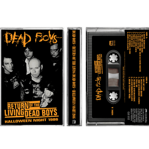 Dead Boys – Return Of The Living Dead Boys – Halloween Night 1986 (Cassette)