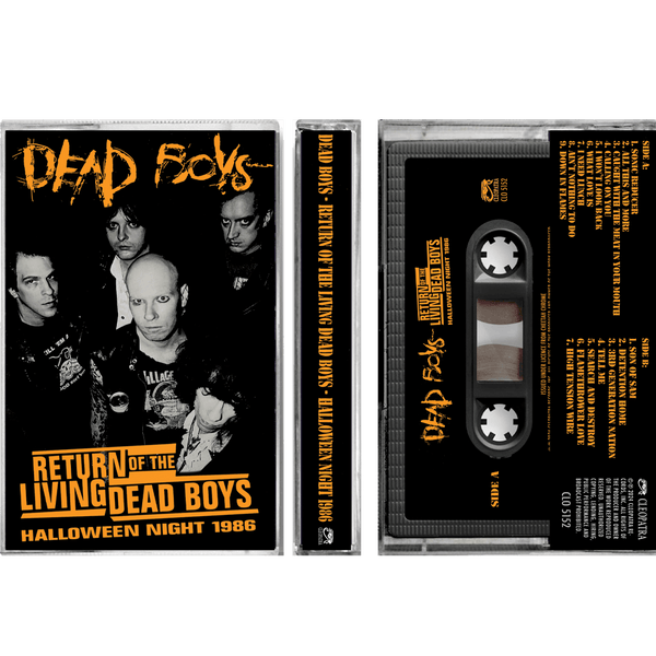 Dead Boys – Return Of The Living Dead Boys – Halloween Night 1986 (Cas
