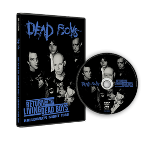 Dead Boys - Return Of The Living Dead Boys - Halloween Night 1986 (DVD or Blu-Ray) - Cleopatra Records