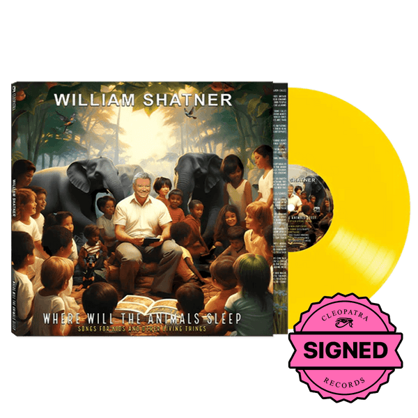 William Shatner - Where Will The Animals Sleep? Songs For Kids And Other Living Things (Yellow Vinyl - Signed by William Shatner) - Cleopatra Records