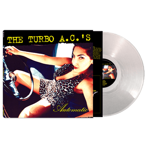 The Turbo A.C.'s - Automatic (Silver Vinyl)