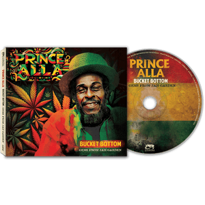 Prince Alla - Bucket Bottom - Gems From Jah Garden (CD) - Cleopatra Records