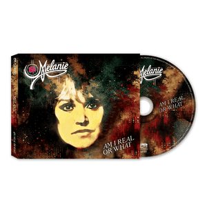 Melanie - Am I Real Or What (CD) - Cleopatra Records