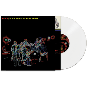 Ozma - Rock And Roll Part Three (White Vinyl) - Cleopatra Records