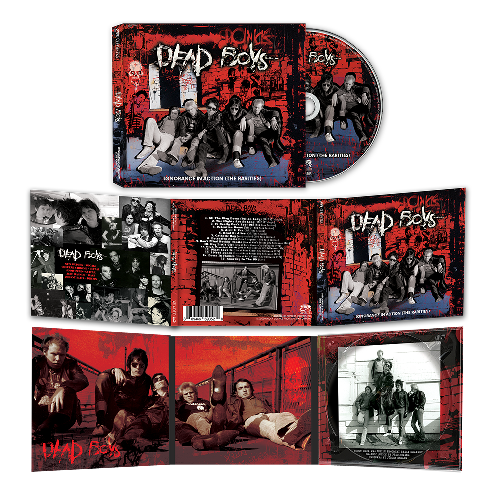 Dead Boys - Ignorance In Action (The Rarities) (CD Digipak)