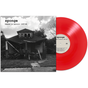 Sponge - Demoed In Detroit 1997 - 98 (Red Vinyl) - Cleopatra Records