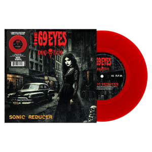 The 69 Eyes, Dead Boys - Sonic Reducer (Blood Red 7 The 69 Eyes, Dead Boys - Sonic Reducer (Blood Red 7