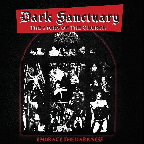 Dark Sanctuary: The Story Of The Church (DVD or Blu-Ray) - Cleopatra Records