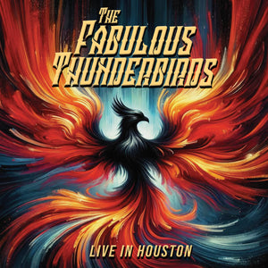 The Fabulous Thunderbirds - Live In Houston (Blu-Ray) - Cleopatra Records