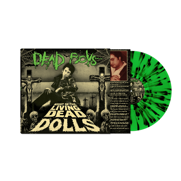 Dead Boys - Night Of The Living Dead Dolls (Green/Black Splatter Vinyl LP) - Cleopatra Records