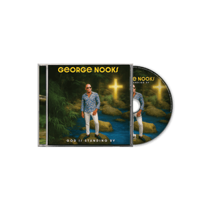 George Nooks - God Is Standing By (CD) - Cleopatra Records
