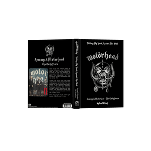 Lemmy & Motörhead - The Early Years (Paul Welsh & Lemmy - Book Lemmy & Motörhead - The Early Years (Paul Welsh & Lemmy - Book
