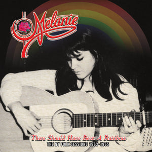Melanie - There Should Have Been A Rainbow - the NY Folk Sessions 1963-1965 (CD) - Cleopatra Records