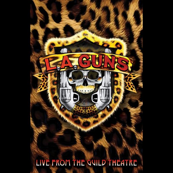 L.A. Guns - Live from The Guild Theatre (Blu-Ray)