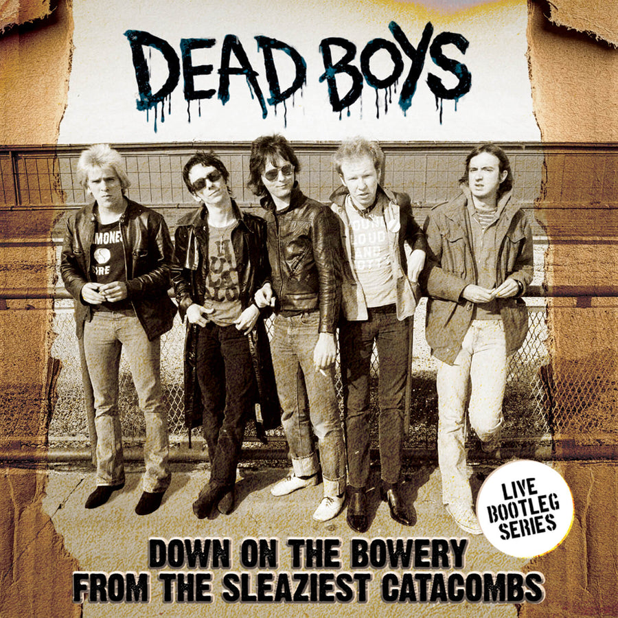 Down On The Bowery From The Sleaziest Catacombs 