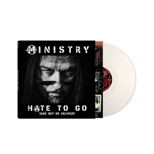 Ministry - Hate To Go - Take Out Or Delivery (Colored Vinyl LP or Deluxe Box Set) - Cleopatra Records