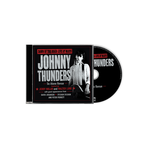 Johnny Thunders - Dawn Of The Dead: Live At Max’s (CD)