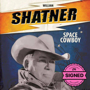 William Shatner - Space Cowboy (7" EP - Signed by William Shatner) - Cleopatra Records