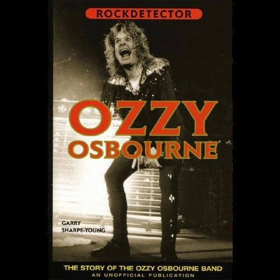 The Story Of The Ozzy Osbourne Band (Hardcover Book)