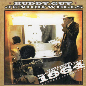 Buddy Guy & Junior Wells - Chicago Blues Festival 1964 (CD)