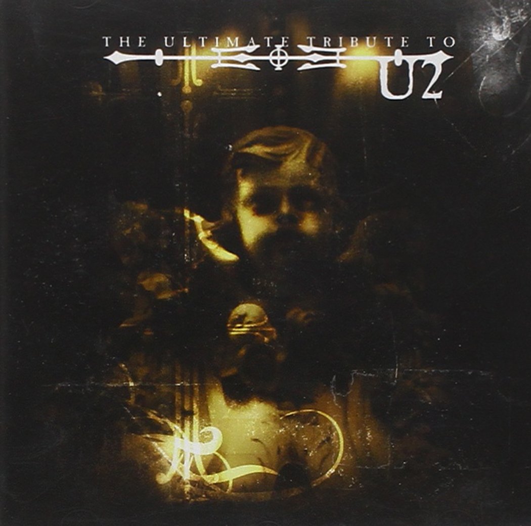 The Ultimate Tribute To U2 (CD)