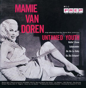 Mamie Van Doren - Untamed Youth (7" Vinyl) - Cleopatra Records