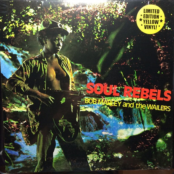 Bob Marley & The Wailers - Soul Rebels (Yellow LP)