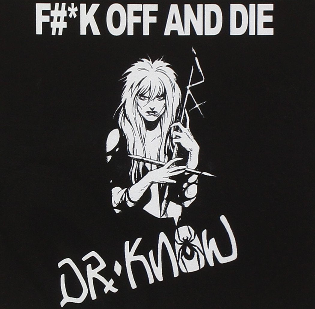 Dr. Know - F#*k Off And Die (CD)