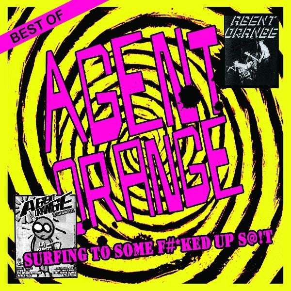 Agent Orange - Surfing To Some F#*ked Up S@!t (CD) - Cleopatra Records
