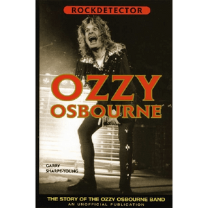 The Story Of The Ozzy Osbourne Band (Hardback Book) - Cleopatra Records