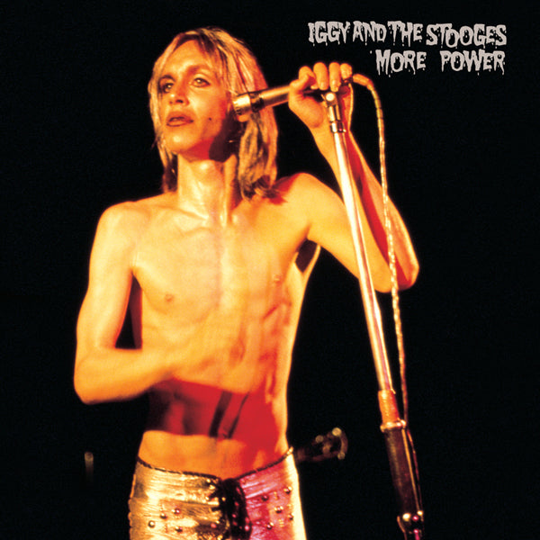 Iggy & The Stooges - More Power (2 CD) - Cleopatra Records