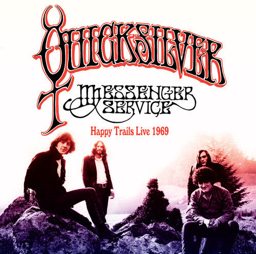 Quicksilver Messenger Service - Happy Trails Live 1969 (CD) - Cleopatra Records