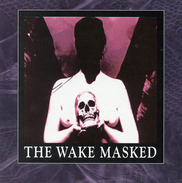 The Wake - Masked (CD)