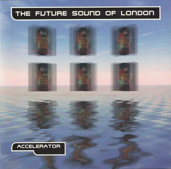 Future Sound Of London - Accelerator (CD) - Cleopatra Records