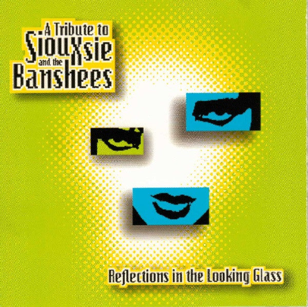 Reflections In The Looking Glass - A Tribute To Siouxsie & The Banshees (CD)