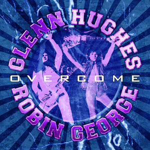 Glenn Hughes and Robin George: Overcome (CD - Imported) - Cleopatra Records