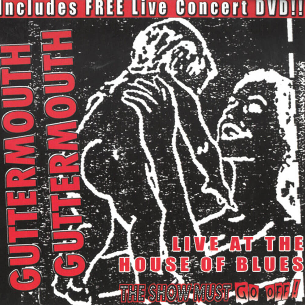 Guttermouth – Live At The House Of Blues (CD/DVD)