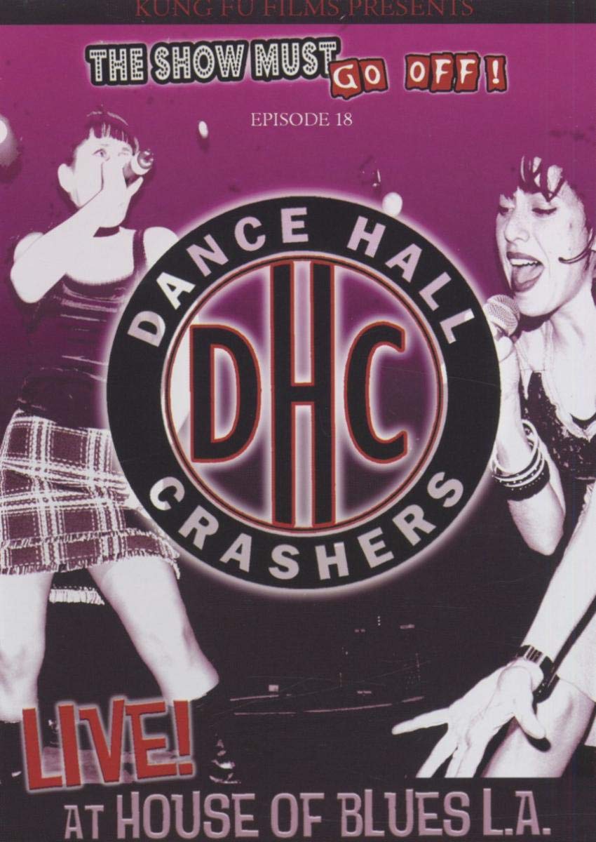 Dance Hall Crashers - Live at the House of Blues L.A. (DVD) - Cleopatra Records