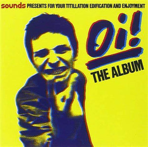 Oi! The Album (Colored Vinyl - Imported) - Cleopatra Records