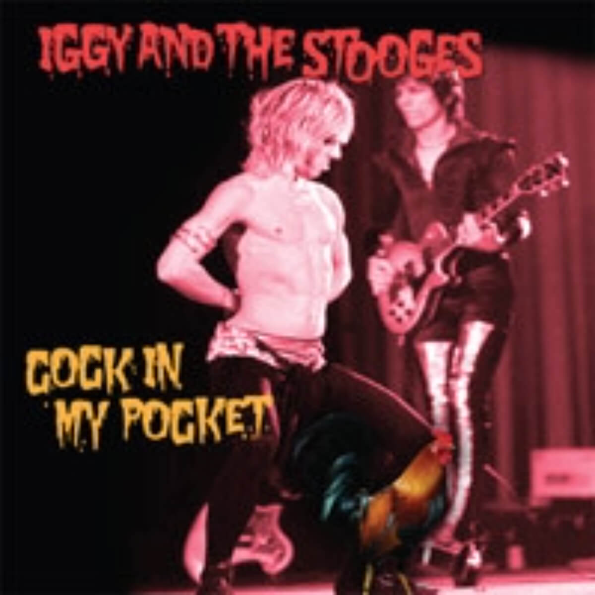 Iggy & The Stooges - Cock In My Pocket (Red 7" Vinyl)