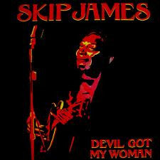 Skip James - Devil Got My Woman (LP - 2011 Re-release) - Cleopatra Records