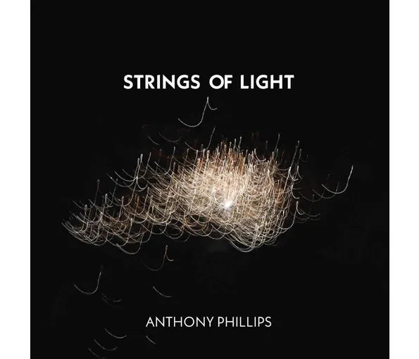ANTHONY PHILLIPS: STRING OF LIGHT, 2CD JEWEL CASE EDITION - Cleopatra Records