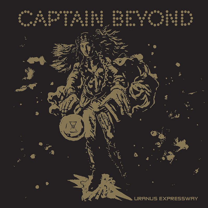 Captain Beyond - Uranus Expressway (Limited Edition Gold 7" Vinyl) - Cleopatra Records