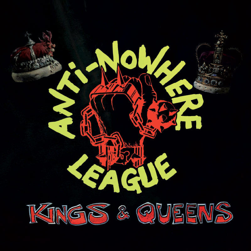 Anti-Nowhere League - Kings & Queens (CD)