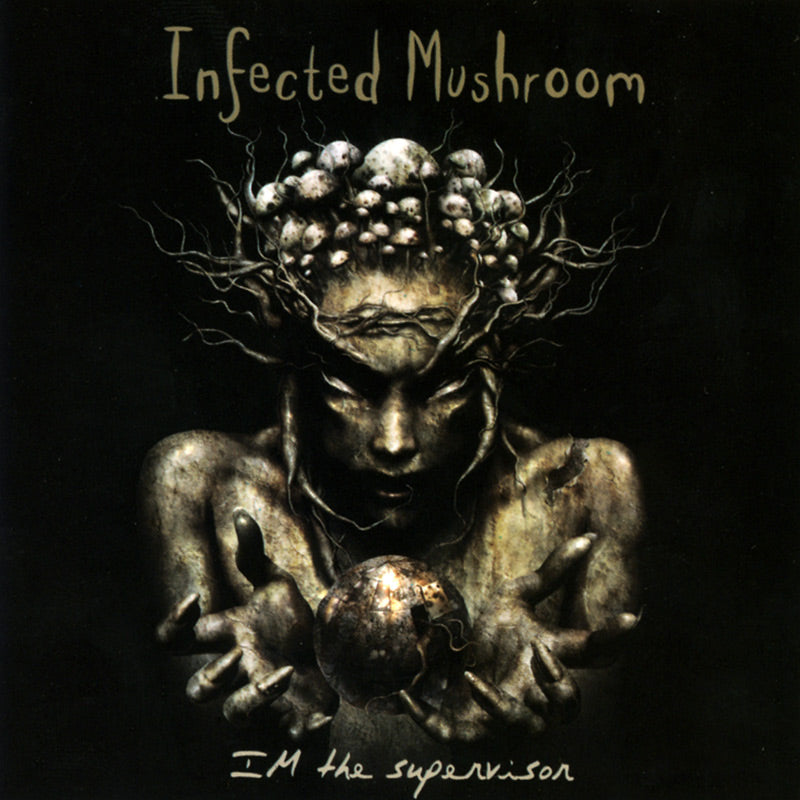 Infected Mushroom - Im The Supervisor (CD) - Cleopatra Records