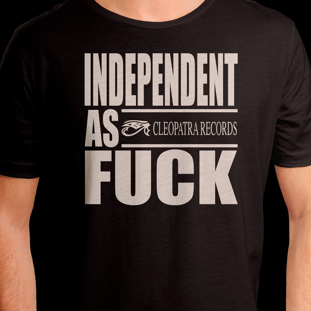 Cleopatra Records - Independent As F*ck (Shirt)