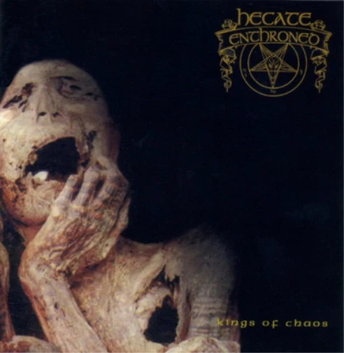 Hecate Enthroned - Kings Of Chaos (CD)