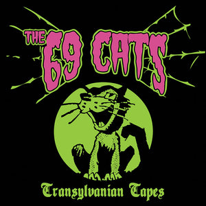 The 69 Cats – Transylvanian Tapes (Limited Edition Pink LP)